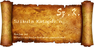 Szikula Katapán névjegykártya